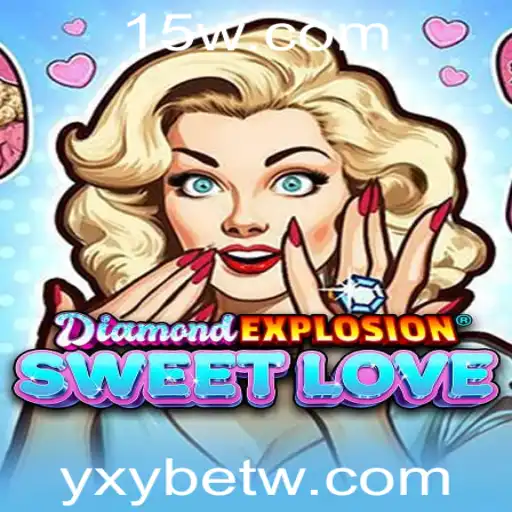 DiamondExplosionSweetLove: Descubra o Fascinante Jogo de Amor e Explosões